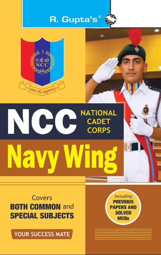 R. Guptas Popular Master Guide _ NCC Navy Wing (Covers Both Common & Special Subjects)